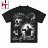 Glory to God Jesus T-Shirt Glory to God Jesus T-Shirt